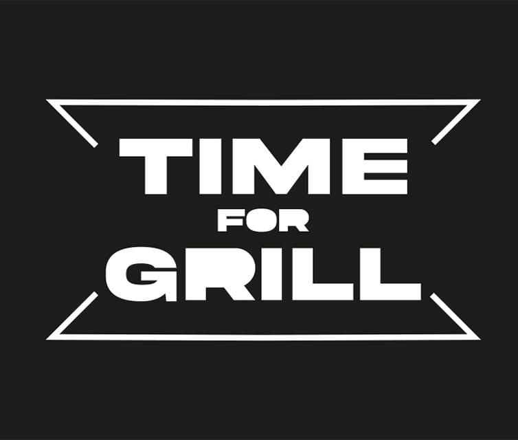 Time For Grill